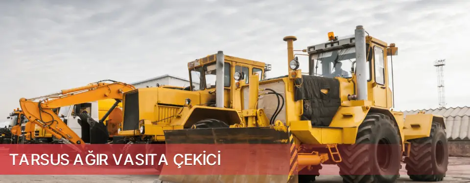Tarsus İlçemi Ağır Vasıta Çekici